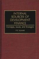Internal Sources of Development Finance: Concepts, Issues, and Strategies