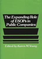 The Expanding Role of Esops in Public Companies