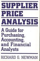 Supplier Price Analysis: A Guide for Purchasing, Accounting, and Financial Analysts