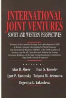 International Joint Ventures: Soviet and Western Perspectives