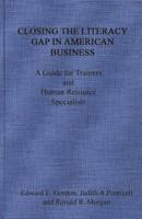 Closing the Literacy Gap in American Business: A Guide for Trainers and Human Resource Specialists