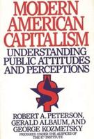 Modern American Capitalism: Understanding Public Attitudes and Perceptions