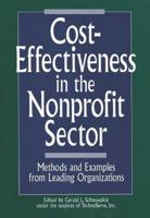 Cost-Effectiveness in the Nonprofit Sector: Methods and Examples from Leading Organizations