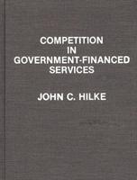Competition in Government-Financed Services
