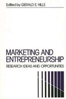 Marketing and Entrepreneurship: Research Ideas and Opportunities