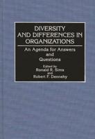 Diversity and Differences in Organizations: An Agenda for Answers and Questions