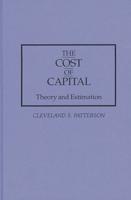 The Cost of Capital: Theory and Estimation
