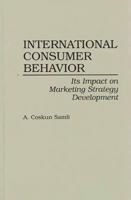 International Consumer Behavior: Its Impact on Marketing Strategy Development
