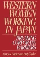 Western Women Working in Japan: Breaking Corporate Barriers