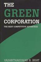 Green Corporation: The Next Competitive Advantage