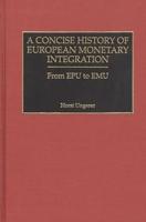A Concise History of European Monetary Integration