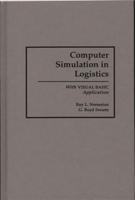Computer Simulation in Logistics: With Visual Basic Application