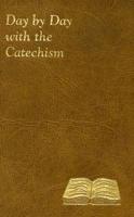 Day by Day With the Catechism