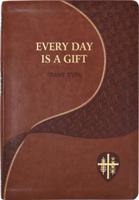 Every Day Is a Gift