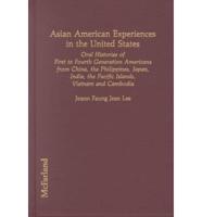Asian American Experiences in the United States