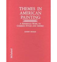 Themes in American Painting