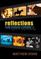 Reflections for Movie Lovers