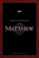 Exegetical Commentary on Matthew