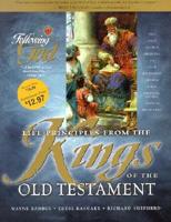 Life Principles from the Kings of the Old Testament
