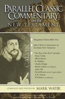 Classic Parallel Commentary on the New Testament