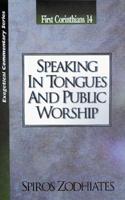 Speaking in Tongues and Public Worship