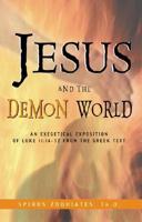 Jesus and the Demon World