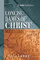 AMG Concise Names of Christ