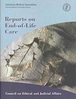 Reports on End-of-Life Care