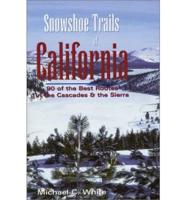 Snowshoe Trails of California