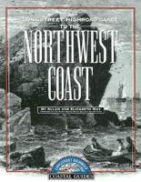Highroad Guide to the Nothwest Coast