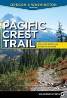 Pacific Crest Trail. Oregon & Washington from the California Border to the Canada