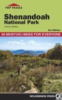 Top Trails Shenandoah National Park: 50 Must-Do Hikes for Everyone
