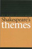 Shakespeare's Themes