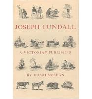 Joseph Cundall, a Victorian Publisher