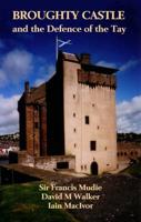 Broughty Castle and the Defence of the Tay