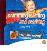 Swimming Teaching and Coaching. Level One