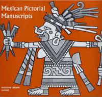 Mexican Pictorial Manuscripts