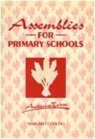 Assemblies for Primary Schools