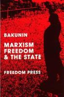 MARXISM, FREEDOM AND THE STATE