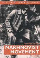 History of the Makhnovist Movement 1918-1921