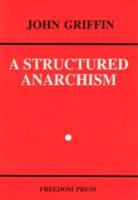 A Structured Anarchism