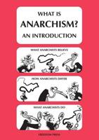 What Is Anarchism?