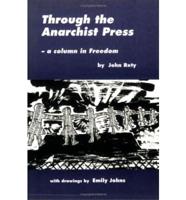 Through the Anarchist Press