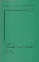 Cervantes, Two Novelas Ejemplares