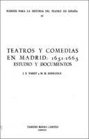 Teatros Y Comedias En Madrid, 1651-1665