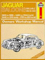 Jaguar Mk 1 and 2 240 and 340 Owners Workshop Manual