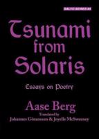 Tsunami from Solaris: Essays on Poetry