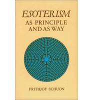 Esoterism as Principle and Way