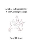 Studies in Freemasonry and the Compagnonnage