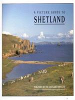 A Picture Guide to Shetland